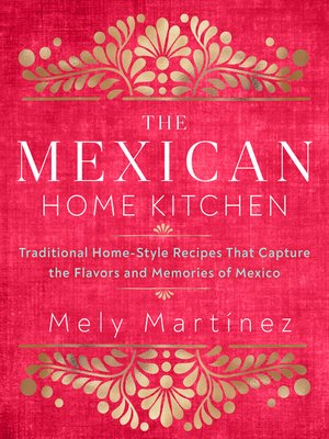 cover image of The Mexican Home Kitchen